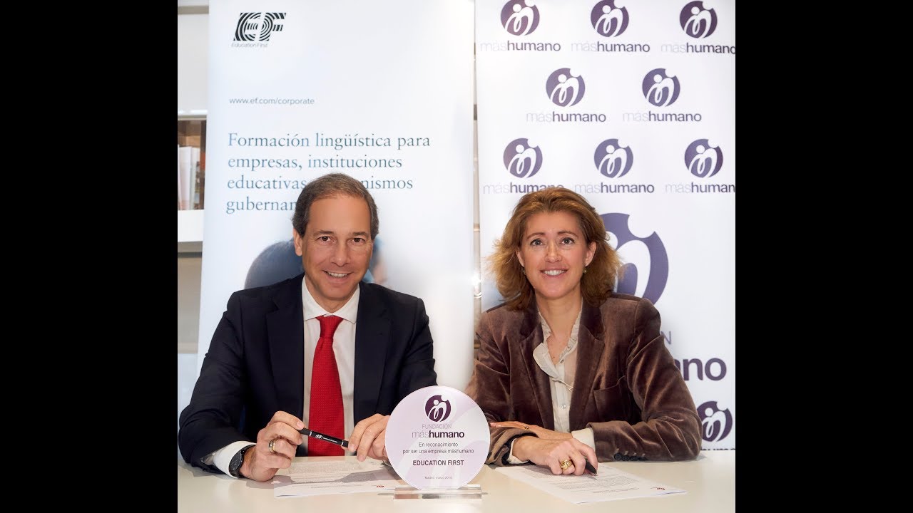 05/03/2018. #Fundación máshumano y EF comprometidos con la humanización y educación de las empresas