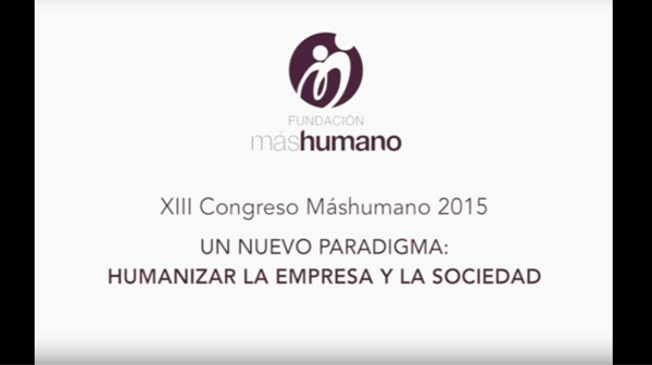 01/07/2015.XIII Congreso Fundación máshumano UN NUEVO MARCO COLABORATIVO