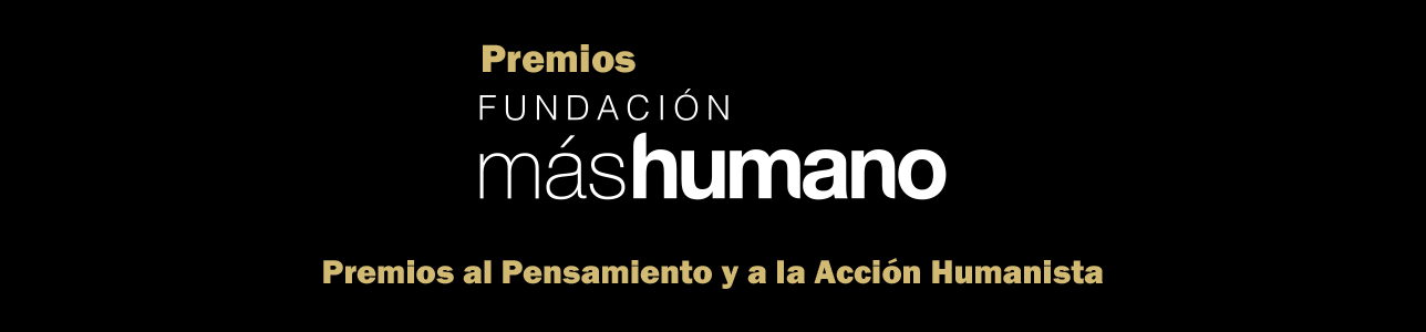 Premios humanismo Fundacion mashumano