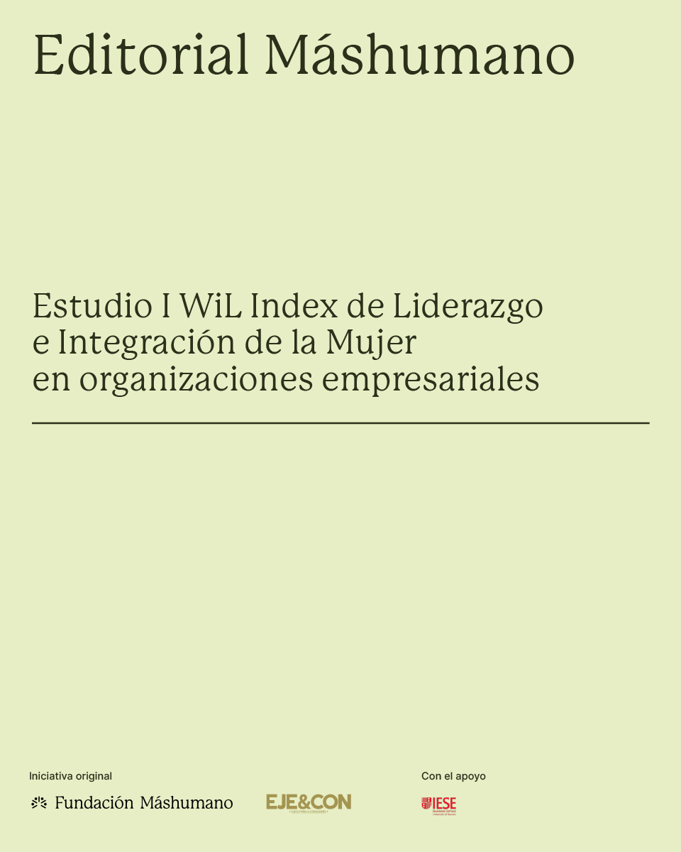 Estudio I WiL Index de Liderazgo e Integraci&oacute;n